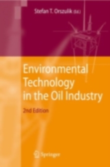 Environmental Technology in the Oil Industry