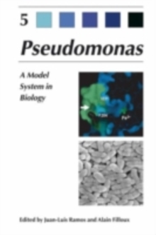 Pseudomonas : Volume 5: A Model System in Biology