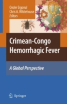 Crimean-Congo Hemorrhagic Fever : A Global Perspective