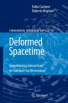 Deformed Spacetime : Geometrizing Interactions in Four and Five Dimensions