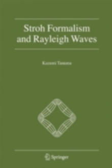 Stroh Formalism and Rayleigh Waves