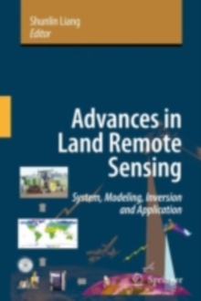 Advances in Land Remote Sensing : System, Modeling, Inversion and Application