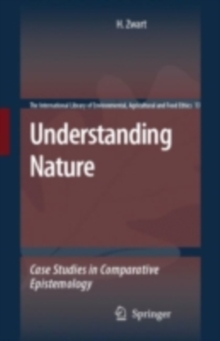 Understanding Nature : Case Studies in Comparative Epistemology