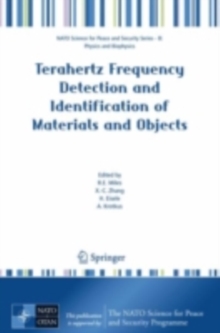 Terahertz Frequency Detection and Identification of Materials and Objects