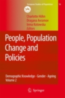 People, Population Change and Policies : Lessons from the Population Policy Acceptance Study Vol. 2: Demographic Knowledge - Gender - Ageing