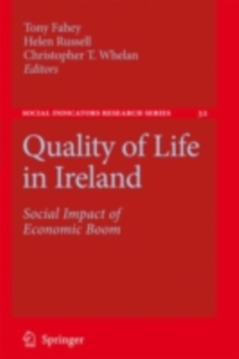 Quality of Life in Ireland : Social Impact of Economic Boom