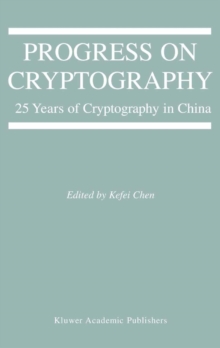 Progress on Cryptography : 25 Years of Cryptography in China