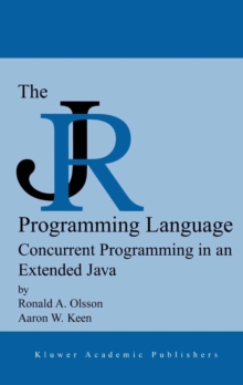 The JR Programming Language : Concurrent Programming in an Extended Java