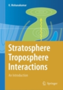 Stratosphere Troposphere Interactions : An Introduction