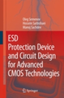 ESD Protection Device and Circuit Design for Advanced CMOS Technologies