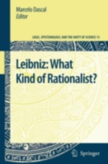 Leibniz: What Kind of Rationalist?