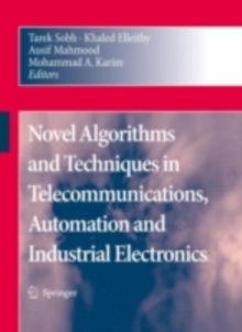 Novel Algorithms and Techniques in Telecommunications, Automation and Industrial Electronics