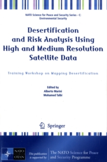 Desertification and Risk Analysis Using High and Medium Resolution Satellite Data : Training Workshop on Mapping Desertification