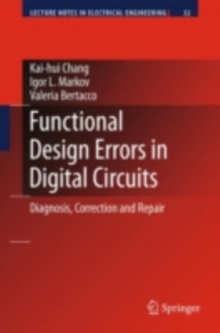 Functional Design Errors in Digital Circuits : Diagnosis Correction and Repair