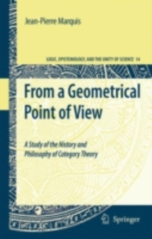 From a Geometrical Point of View : A Study of the History and Philosophy of Category Theory