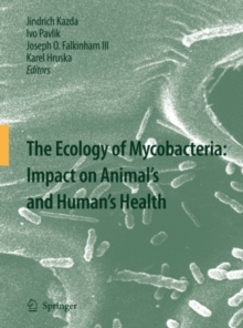 The Ecology of Mycobacteria: Impact on Animal's and Human's Health