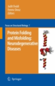 Protein folding and misfolding: neurodegenerative diseases