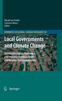 Local Governments and Climate Change : Sustainable Energy Planning and Implementation in Small and Medium Sized Communities