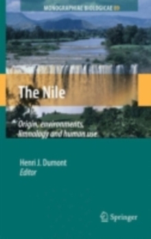 The Nile : Origin, Environments, Limnology and Human Use