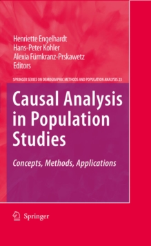 Causal Analysis in Population Studies : Concepts, Methods, Applications