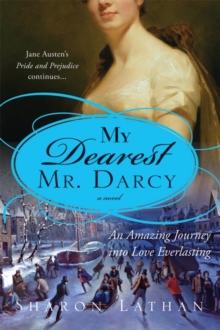 My Dearest Mr. Darcy, Paperback / softback Book My Dearest Mr. Darcy, Paperback / softback Book