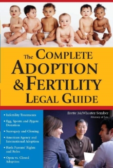 The Complete Adoption and Fertility Legal Guide