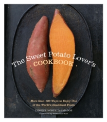 Sweet Potato Lover's Cookbook, Paperback Book Sweet Potato Lover's Cookbook, Paperback Book