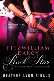 Fitzwilliam Darcy, Rock Star