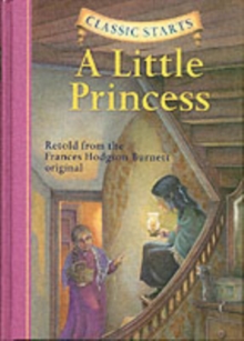 Classic Starts: A Little Princess