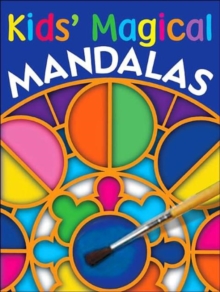 Kids' Magical Mandalas, Paperback Book Kids' Magical Mandalas, Paperback Book