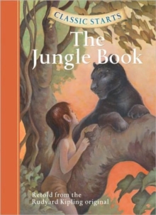 Classic Starts (R): The Jungle Book, Hardback Book Classic Starts (R): The Jungle Book, Hardback Book