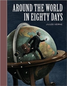 Around the World in Eighty Days, Hardback Book Around the World in Eighty Days, Hardback Book