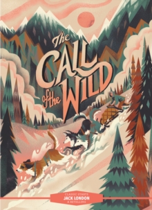 Classic Starts(R): The Call of the Wild