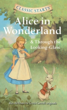 Alice in Wonderland & Through the Looking-glass, Paperback Book Alice in Wonderland & Through the Looking-glass, Paperback Book