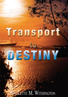 Transport to Destiny