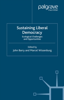 Sustaining Liberal Democracy : Ecological Challenges and Opportunities