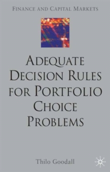 Adequate Decision Rules for Portfolio Choice Problems