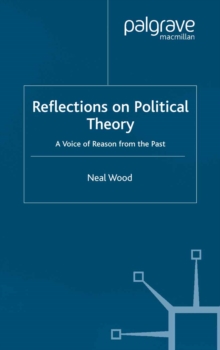 Reflections on Political Theory : A Voice of Reason from the Past