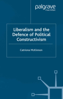 Liberalism and the Defence of Political Constructivism