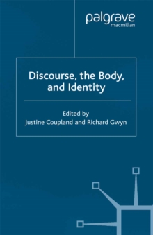 Discourse, the Body, and Identity