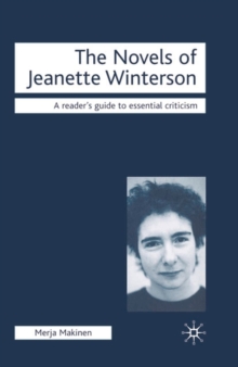 The Novels of Jeanette Winterson, Paperback / softback Book The Novels of Jeanette Winterson, Paperback / softback Book