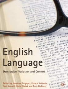 English Language : Description, Variation and Context, Paperback Book English Language : Description, Variation and Context, Paperback Book