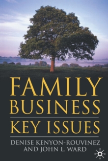 Family Business : Key Issues, Paperback / softback Book Family Business : Key Issues, Paperback / softback Book