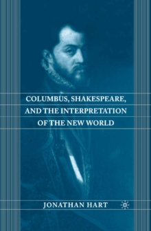 Columbus, Shakespeare, and the Interpretation of the New World