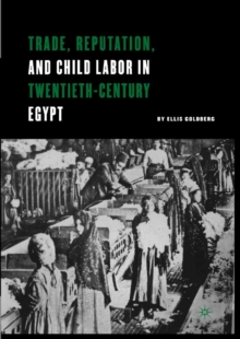 Trade, Reputation, and Child Labor in Twentieth-Century Egypt