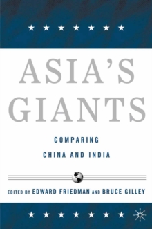 Asia's Giants : Comparing China and India