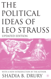 The Political Ideas of Leo Strauss, Updated Edition : With a New Introduction By the Author