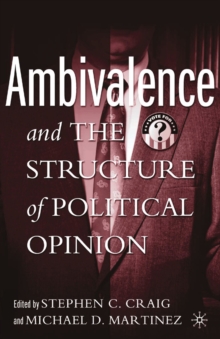 Ambivalence and the Structure of Political Opinion