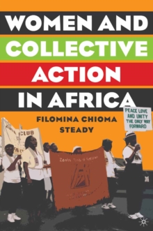 Women and Collective Action in Africa : Development, Democratization and Empowerment