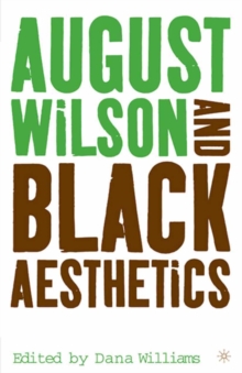 August Wilson and Black Aesthetics